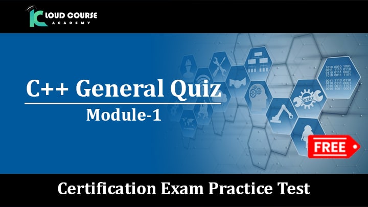 C++ General Quiz Practice Test