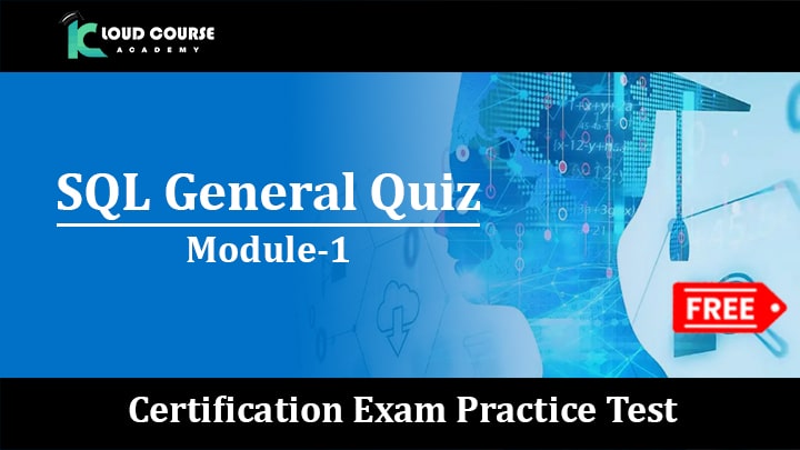 SQL General Quiz Practice Test