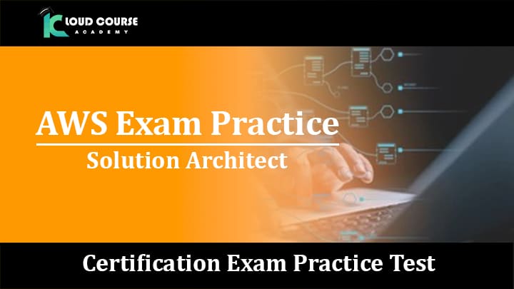 AWS Solution Architect Exam Practice Test Thumbnail
