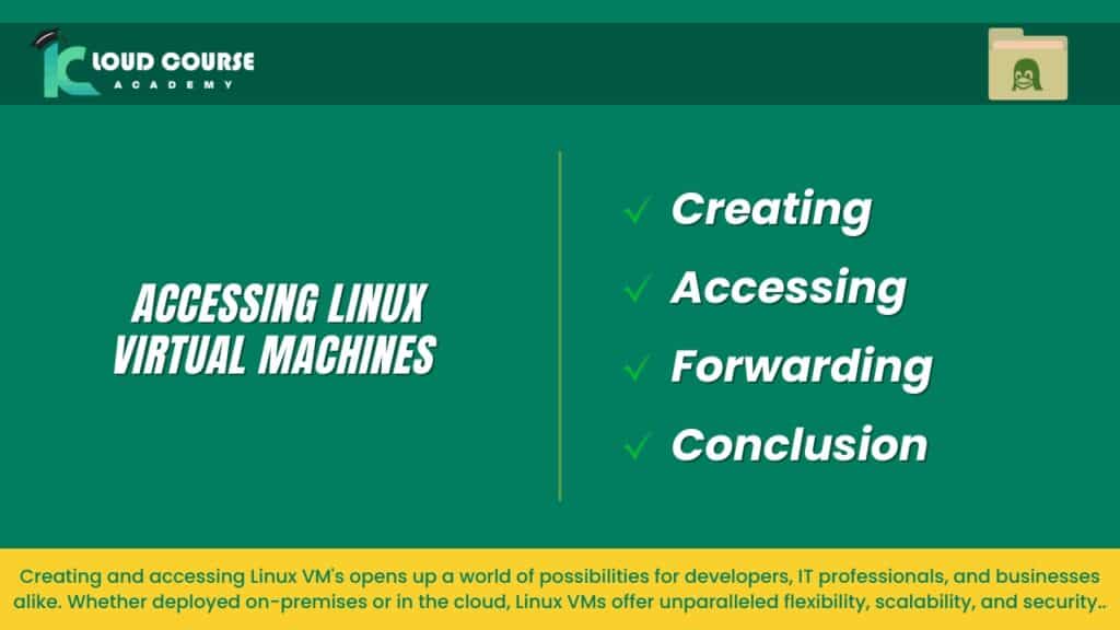 Creating and Accessing Linux
