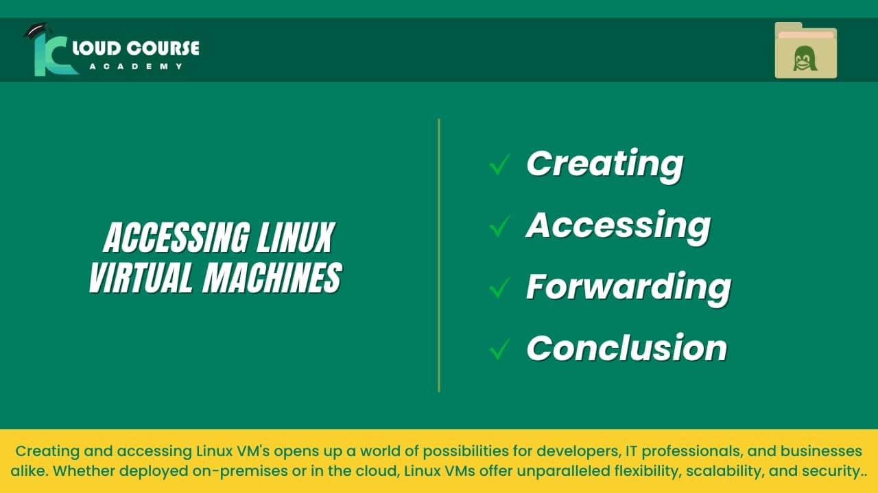 Creating and Accessing Linux