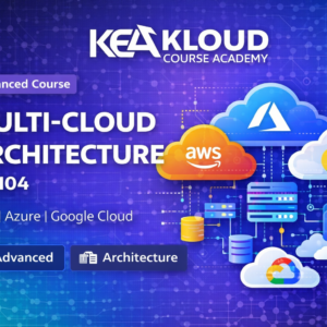 Multi-Cloud Architecture – Designing Cloud Across AWS, Azure & Google Cloud