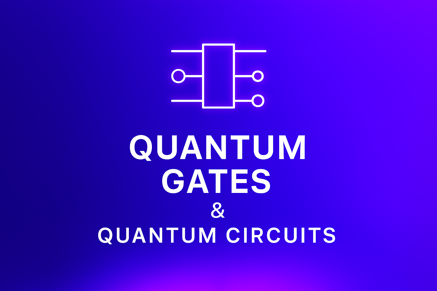 Quantum Gates and Quantum Circuits course thumbnail illustrating quantum gate operations, circuit diagrams, and qubit interactions.